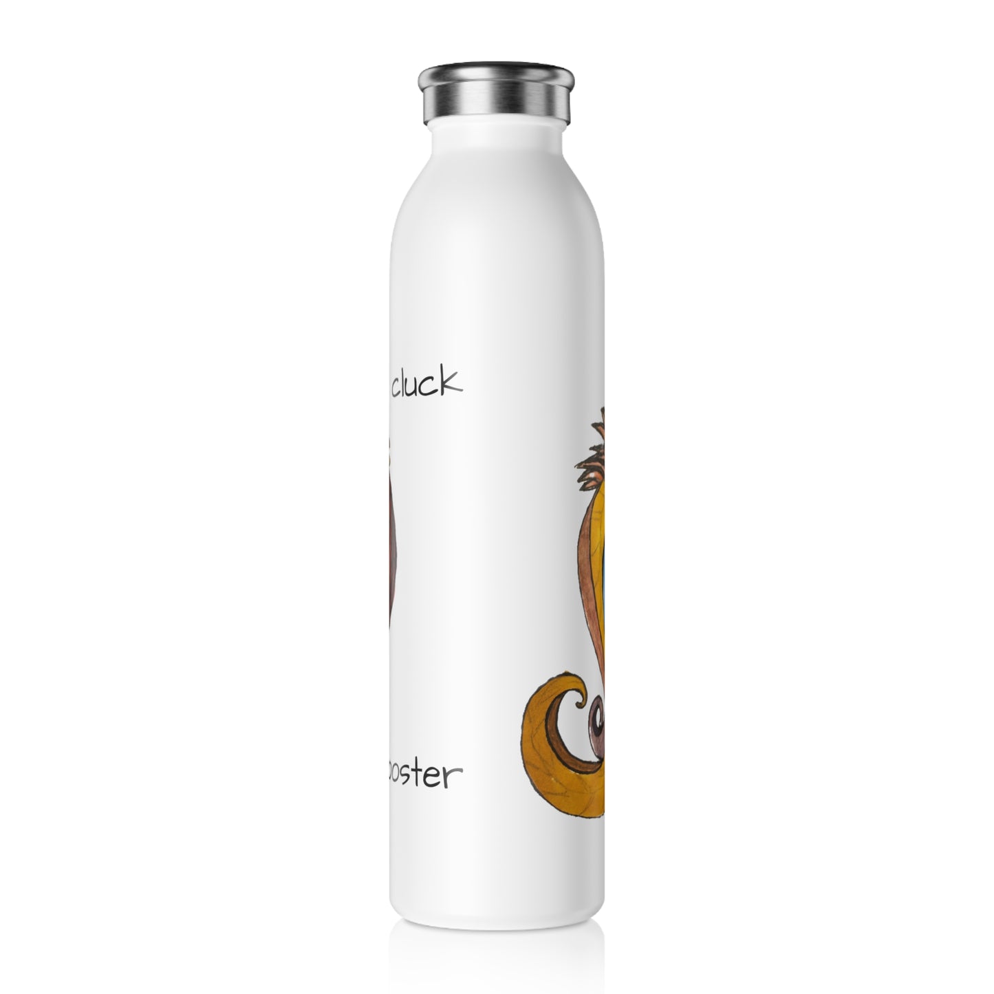 Signed Rooster™ clucking quotes Slim Water Bottle "what the cluck"