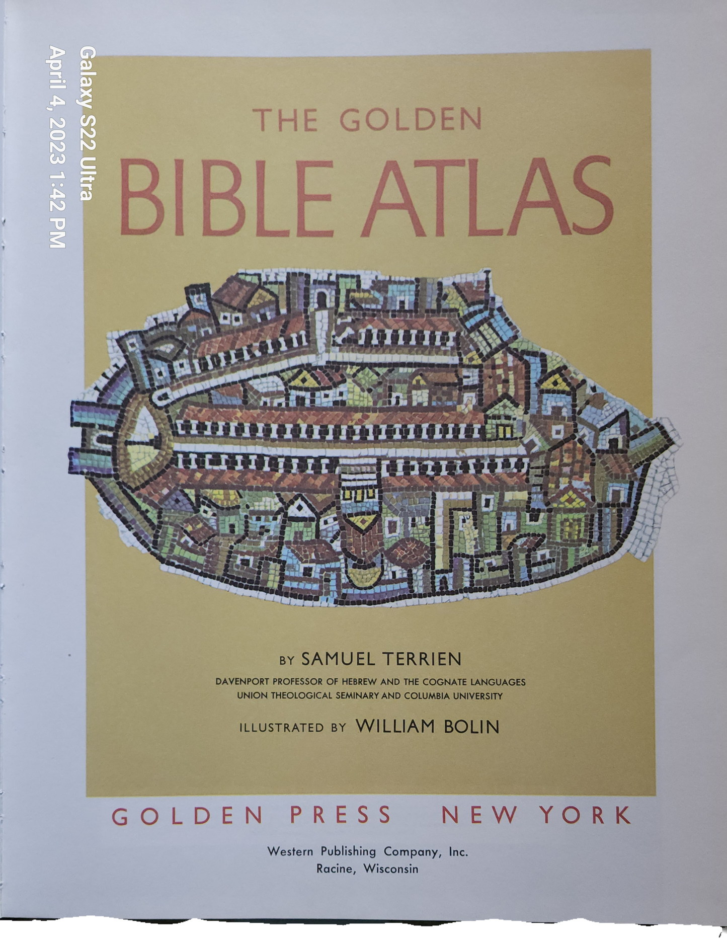 The Golden Bible Atlas Samuel Terrien
Illustrated by William Bolin Golden Press hardcover 1957