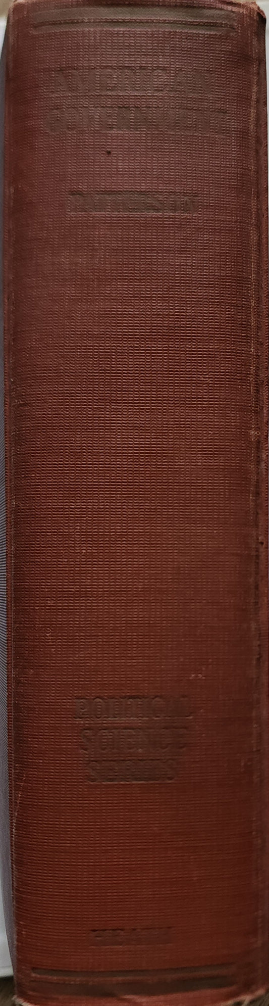 American Government Caleb Perry Patterson PhD LLB D.C. Heath and Company hardcover 1929