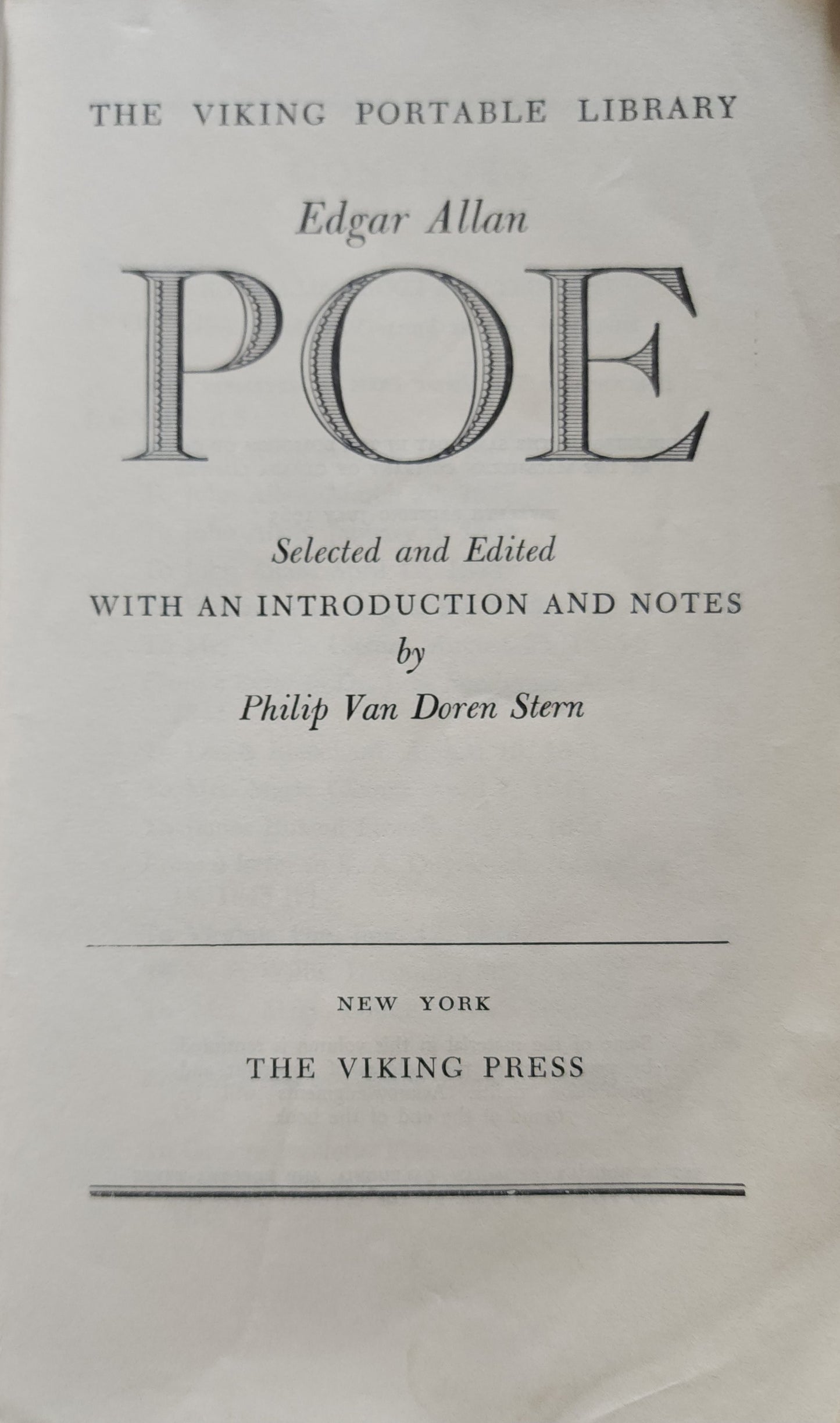 The Portable Poe Selected by
Philip Van Doren Stern The Viking Press Paperback 1945